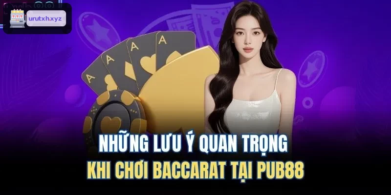 Những lưu ý quan trọng khi chơi Baccarat tại ZBET